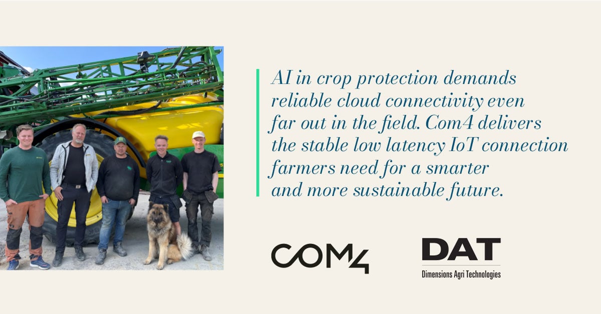 Banner featuring a quote from the CEO of Dimensions Agri Technologies about the importance of reliable IoT connectivity in agriculture: “Artificial intelligence gives us insights we’ve never had in crop protection before. This demands fast and reliable cloud connectivity, even far out in the field.
