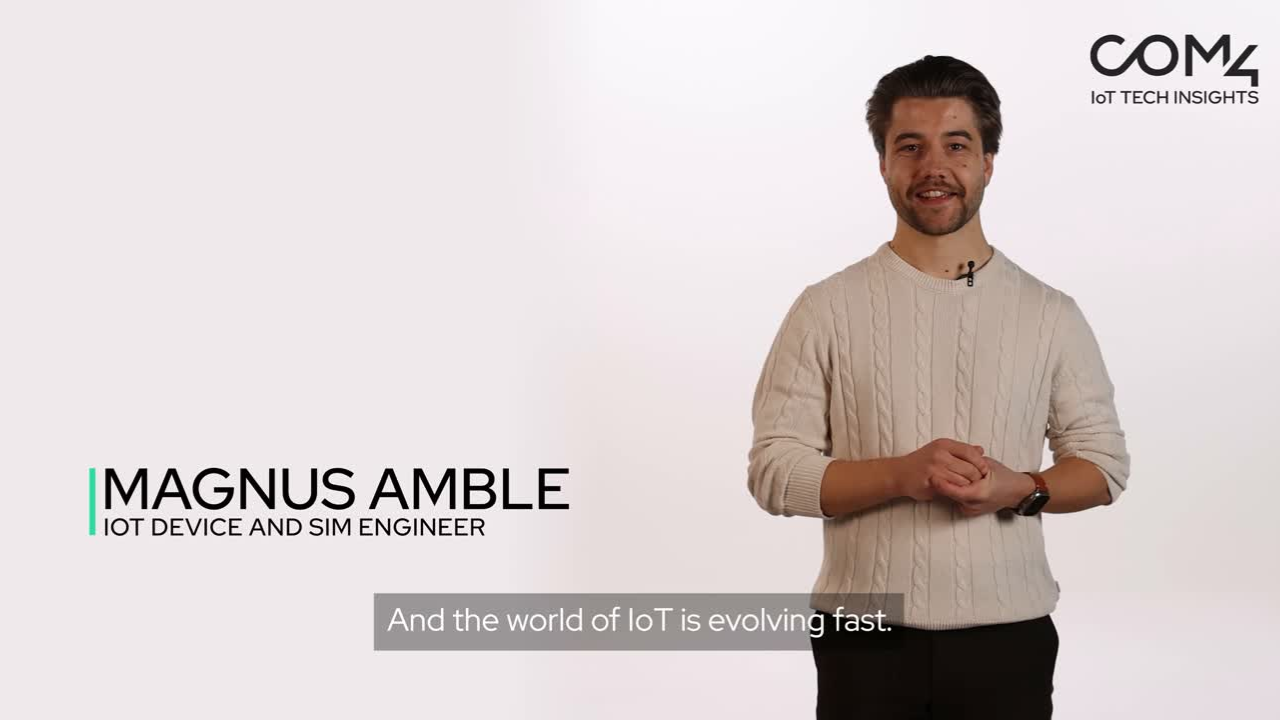 Magnus Amble from Com4 explaining the new GSMA SGP.32 standard for IoT Remote SIM Provisioning (IoT RSP) and its impact on global IoT connectivity.
